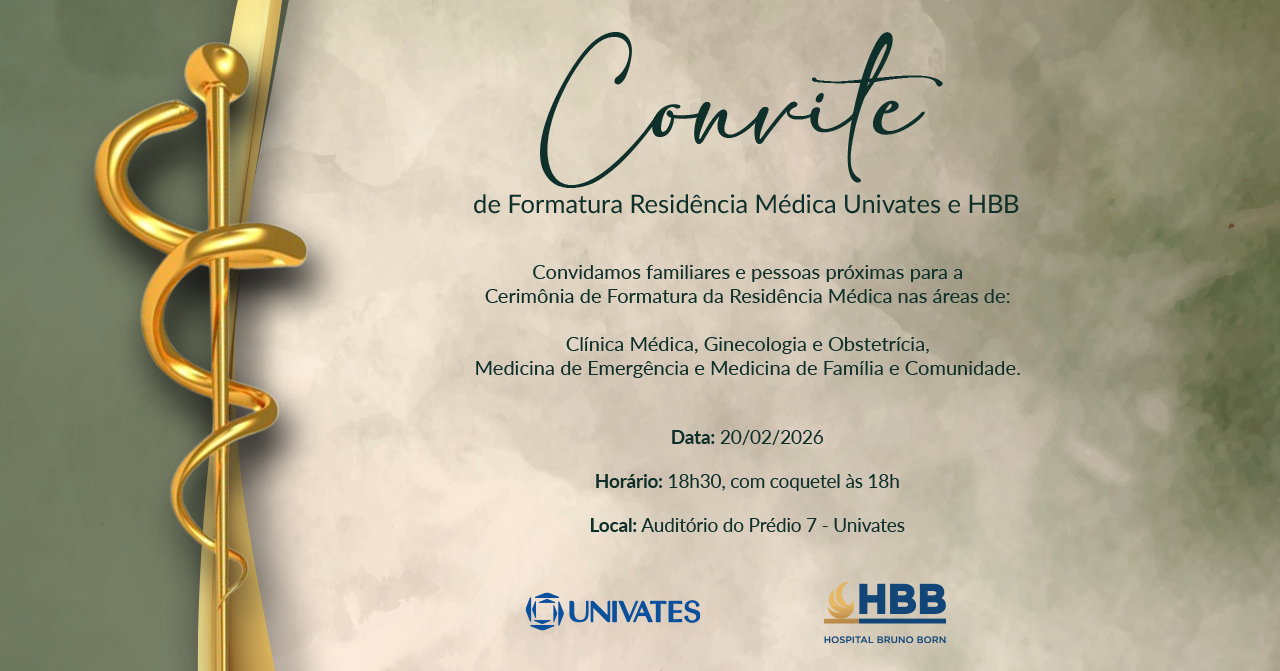  Formatura dos programas de Resid�ncia M�dica da Univates e HBB