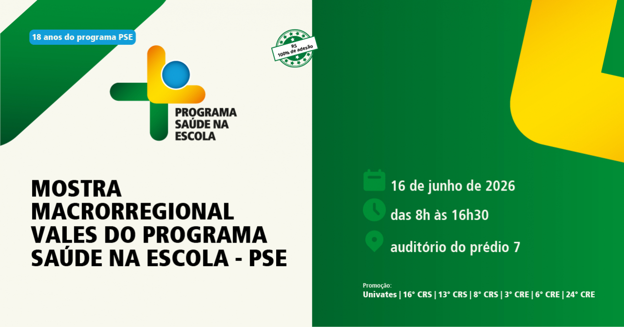Mostra Macrorregional Vales do Programa Sa�de na Escola - PSE