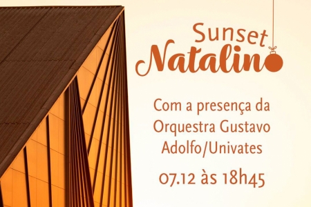 Núcleo de Cultura da Univates promove “Sunset Natalino”