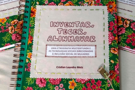 Inventar, tecer e alinhavar: professor da Univates estuda corte e costura como instrumento de promoo do protagonismo feminino durante doutorado