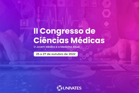 II Congresso de Cincias Mdicas da Univates acontece de 25 a 27 de outubro