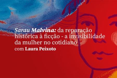 Livro Malvina, da escritora Laura Peixoto,  tema de Sarau na Univates