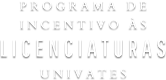 Programa de Incentivo s Licenciaturas Univates