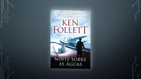 Pr-venda do livro Noite Sobre As guas, de Ken Follett