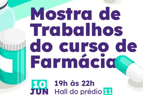 Curso de Farm�cia da Univates realiza Mostra de Trabalhos no dia 10 de junho